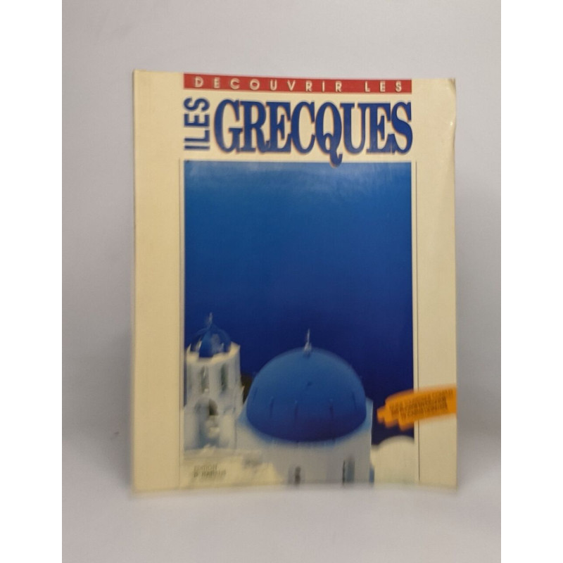 Découvrir les iles grecques
