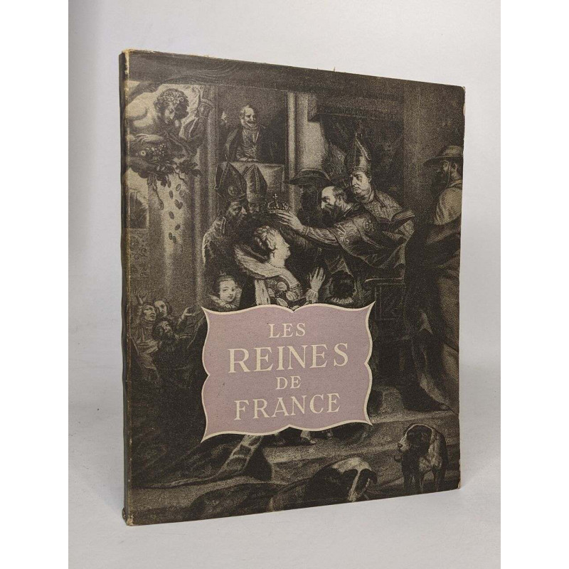 Les reines de France