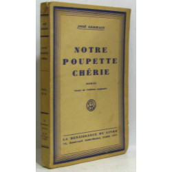 Notre poupette chérie (avec hommage de l'auteur texte de l'édition...