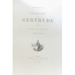 Le secret de Gertrude - illustré de 75 compositions par Emile Adan