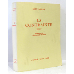 La contrainte (illustrations de Jean Marie Granier)