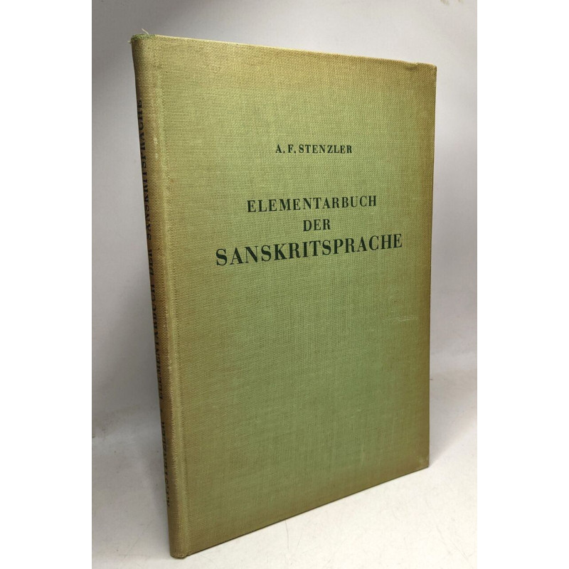 Elementarbuch der Sanskrit-Sprache : (Grammatik Texte...