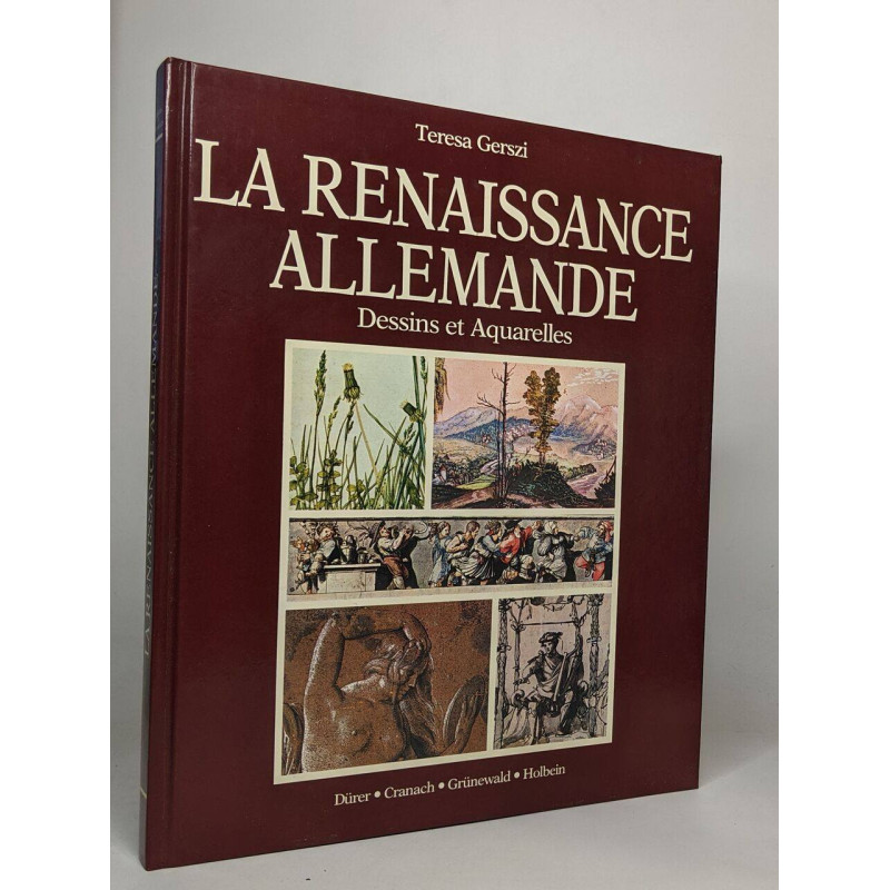La renaissance allemande - dessins et aquarelles des grands maîtres