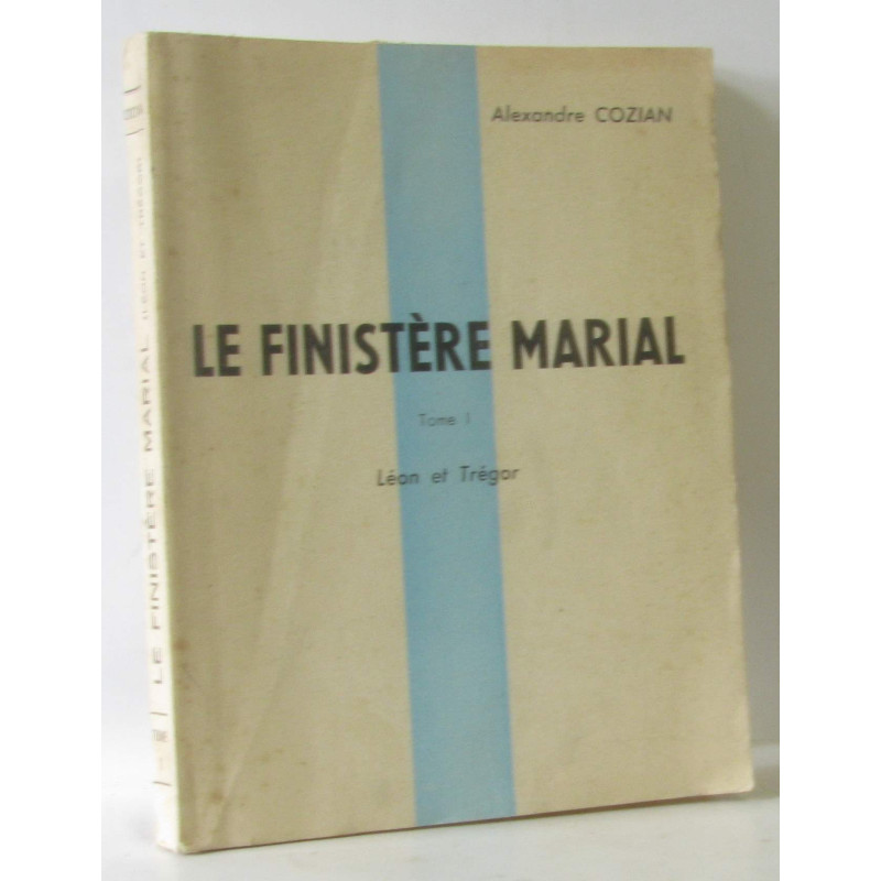 Le finistère Marial - tome premier - Léon et Trégor