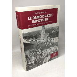 Le democrazie impossibili. L'Europa orientale tra le due guerre...