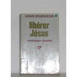 Libérer jésus christologies actuelles