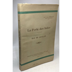 La perle des Indes ile de Ceylan
