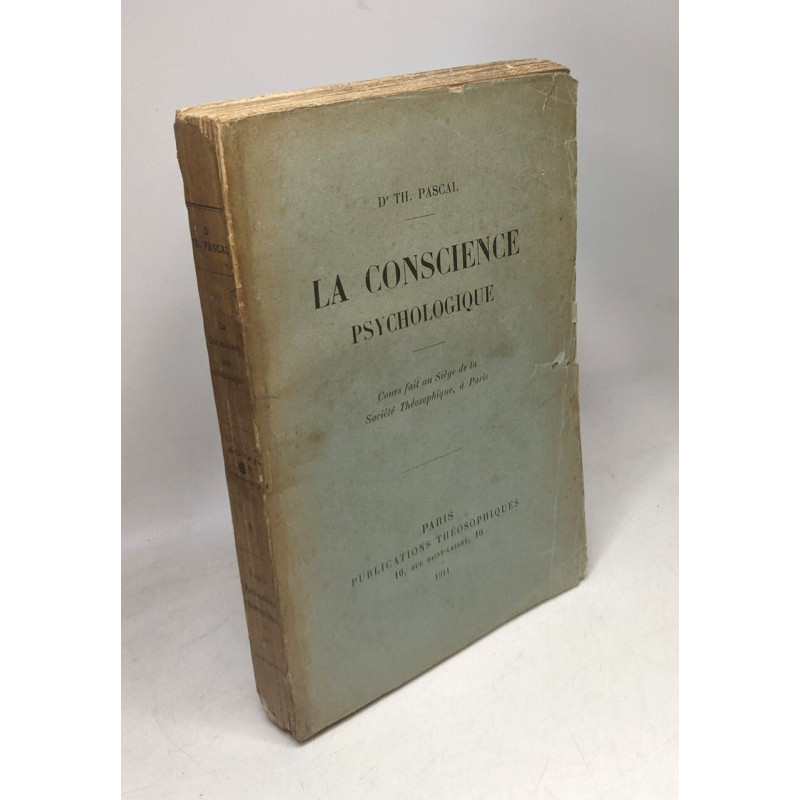 La conscience psychologique - Cours fait au Siège de la Société...