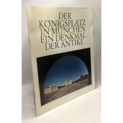 Der königsplatz in München ein denkmal der antike