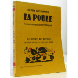 La poule - 36 bois originaux de Dollian
