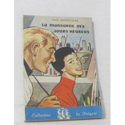 La mansarde des jours heureux