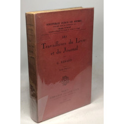 Les travailleurs du livre et du journal - TOME PREMIER