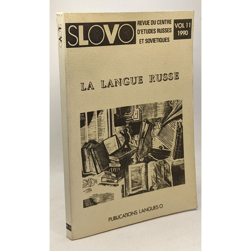 La langue russe - SLOVO revue du centre d'études russes et...