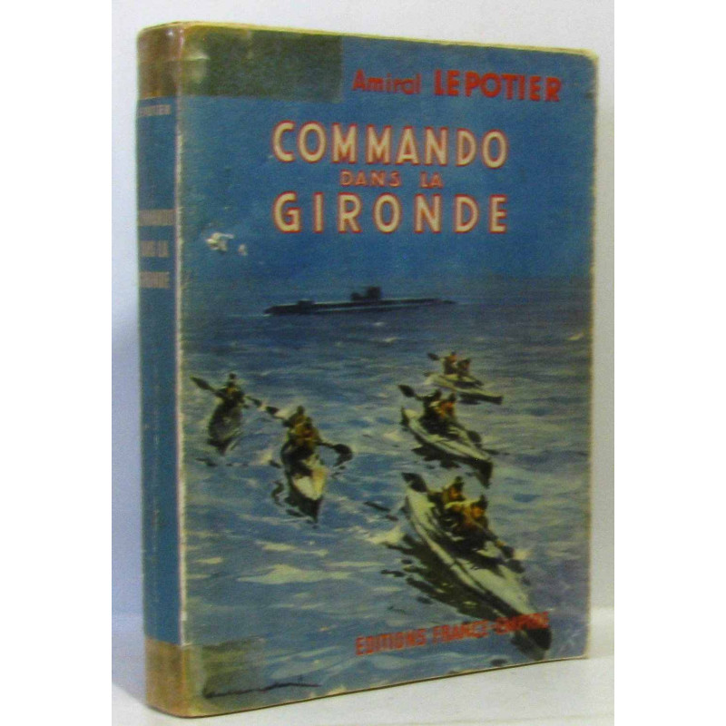 Commando dans la Gironde