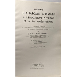 Manuel d'anatomie appliquée à l'éducation physique et à la...