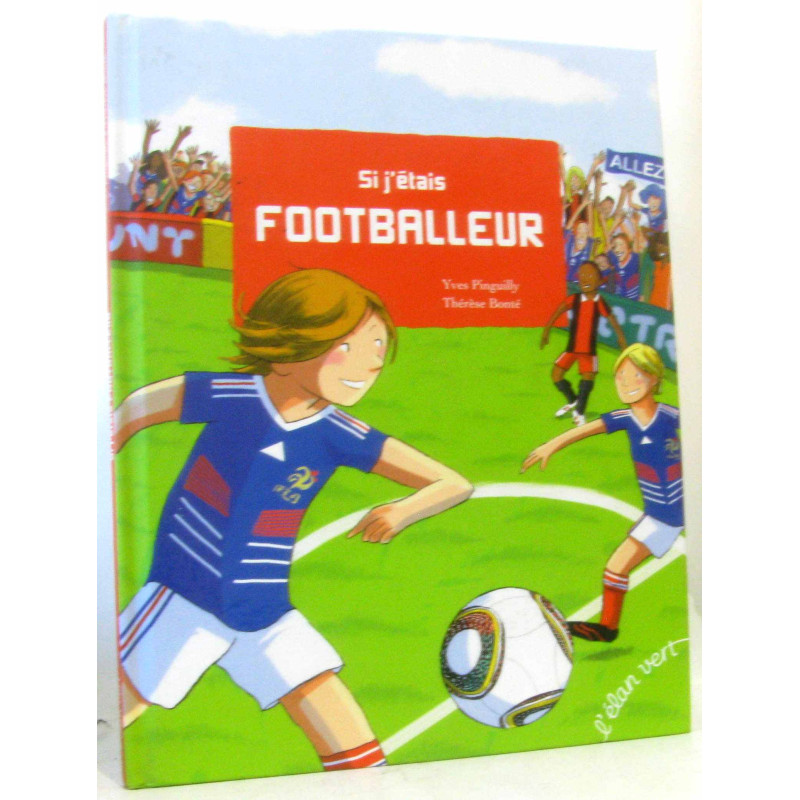 Si j'etais footballeur