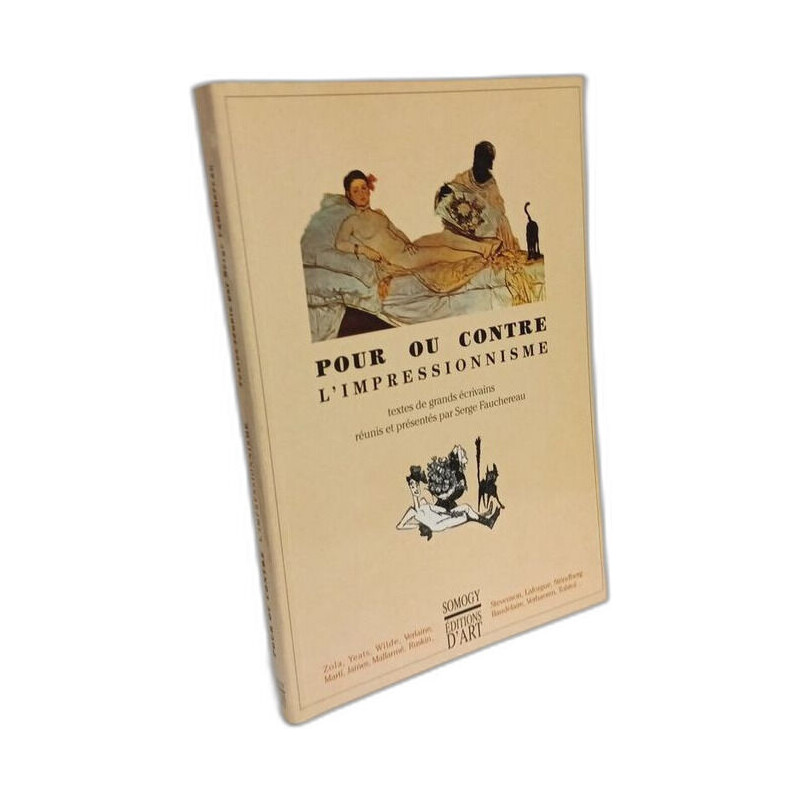 POUR OU CONTRE L'IMPRESSIONNISME: Textes de grands écrivains