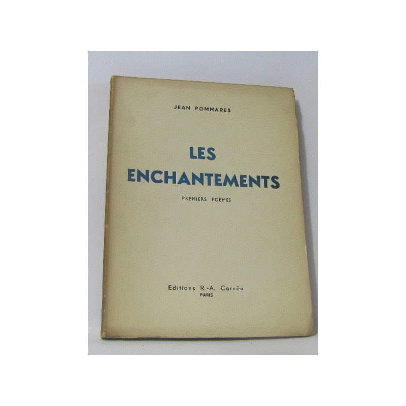 Les enchantements premiers poèmes