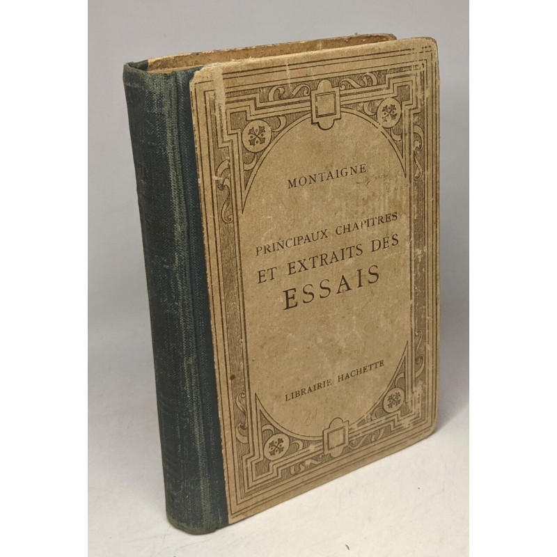 Principaux chapitres et extraits des essais - publiés avec des...