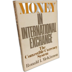 Money in International Exchange: The Convertible Currency System