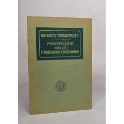 Maladie contagieuses - prophylaxie dans les établissements...