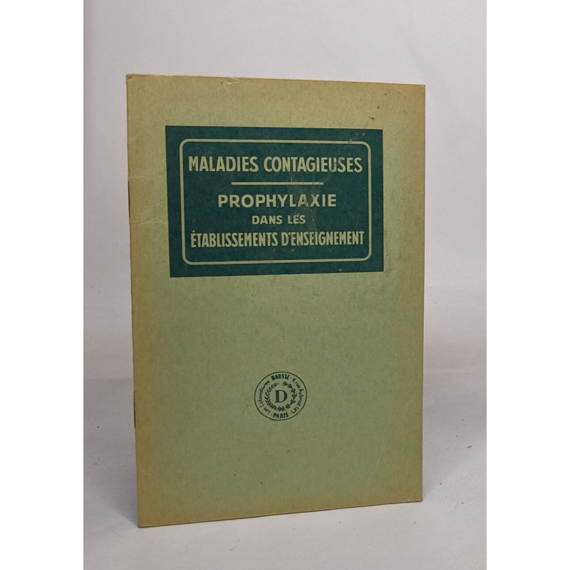 Maladie contagieuses - prophylaxie dans les établissements...