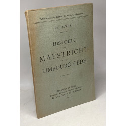 Histoire de Maestricht et du Limbourg Cédé