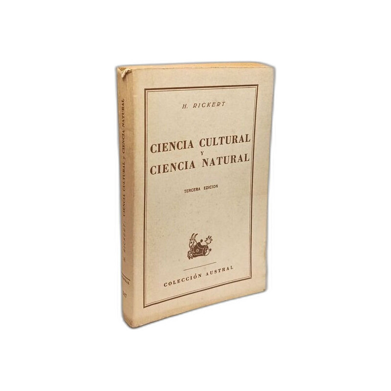 CIENCIA CULTURAL y CIENCIA NATURAL -- tercera edicion