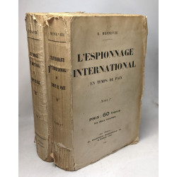 L'espionnage international en temps de paix - TOME PREMIER ET SECOND