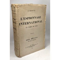 L'espionnage international en temps de paix - TOME PREMIER ET SECOND