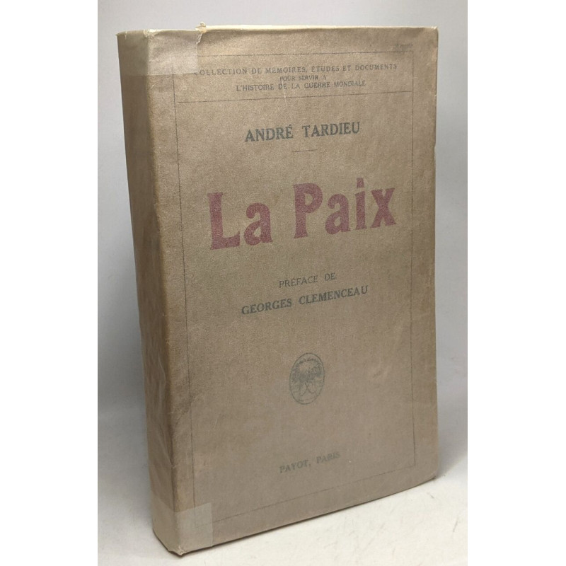 La Paix - Préface de Georges Clémenceau