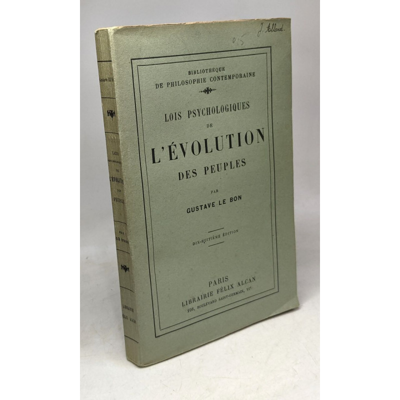 Lois psychologiques de l'évolution des peuples - 18e édition /...