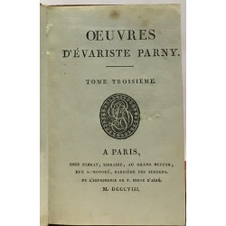 Oeuvres complètes du Chevalier de Parny - tome second troisième et...