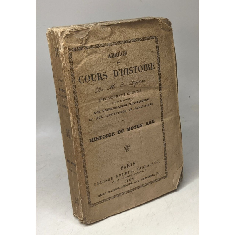 Abrégé du cours d'histoire/ Histoire du moyen