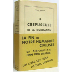 Le crépuscule de la civilisation L'occident et les Peuples de...
