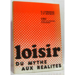 Loisir du mythe aux réalités - centre de recherche d'urbabanisme