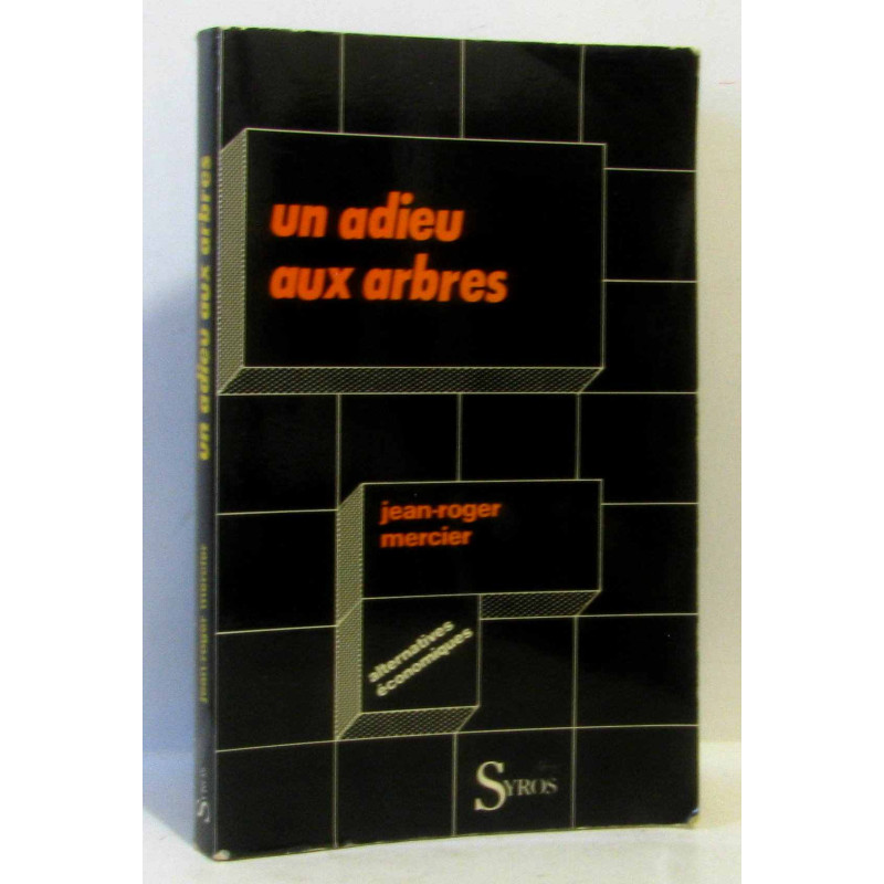 Un adieu aux arbres