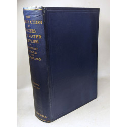 The examination of waters and water supplies - fourth edition...