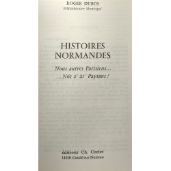 Histoires normandes : Nous autres Parisiens nôs z'-ât' paysans