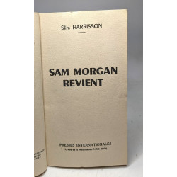 Sam Morgan revient - espionnage - une nouvelle serie Slim Harisson...