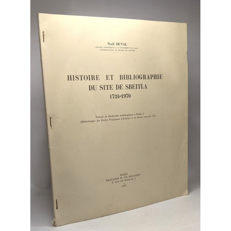 Histoire et bibliographie du site de Sbeitla 1724-1970