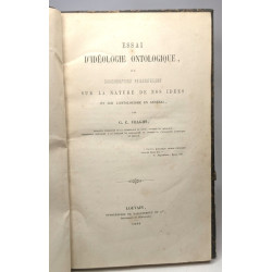 Essai d'idéologie ontologique ou considérations philosophiques sur...