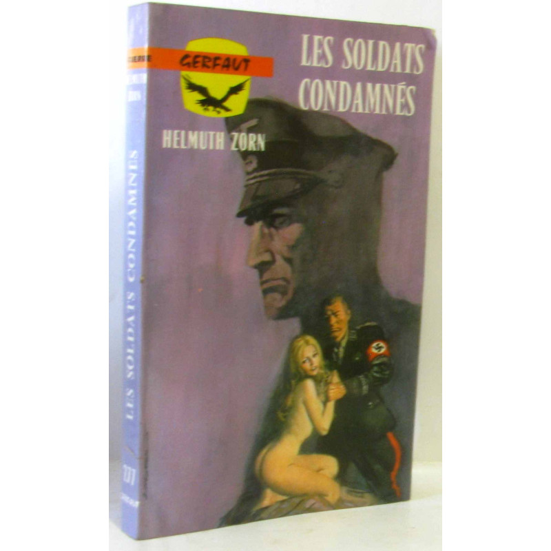 Les soldats condamnés