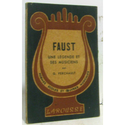 Faust une légende et ses musiciens