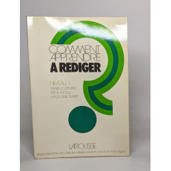 Comment apprendre à rédiger / niveau 1