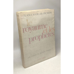 Le royaume et les prophètes - les cycles du retour éternel tome I