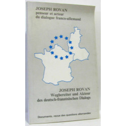Joseph Rovan penseur et acteur du dialogue franco-allemand