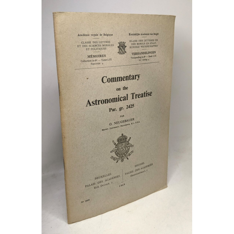 Commentary on the astronomical treatise par. gr. 2425 / mémoires...
