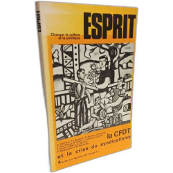 Revue Esprit Avril 1980 la CFDT et la crise du syndicalisme -...