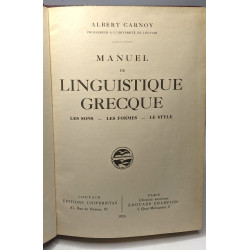 Manuel De Linguistique Grecque / Les Sons - Les Formes - Le Style